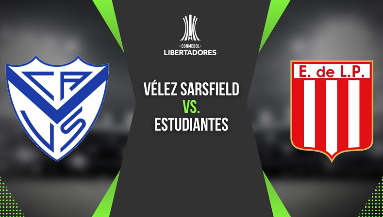 PronÃ³stico VÃ©lez Sarsfield (Argentina) vs Estudiantes L.P. (Argentina) por Copa Libertadores 24-05-2022
